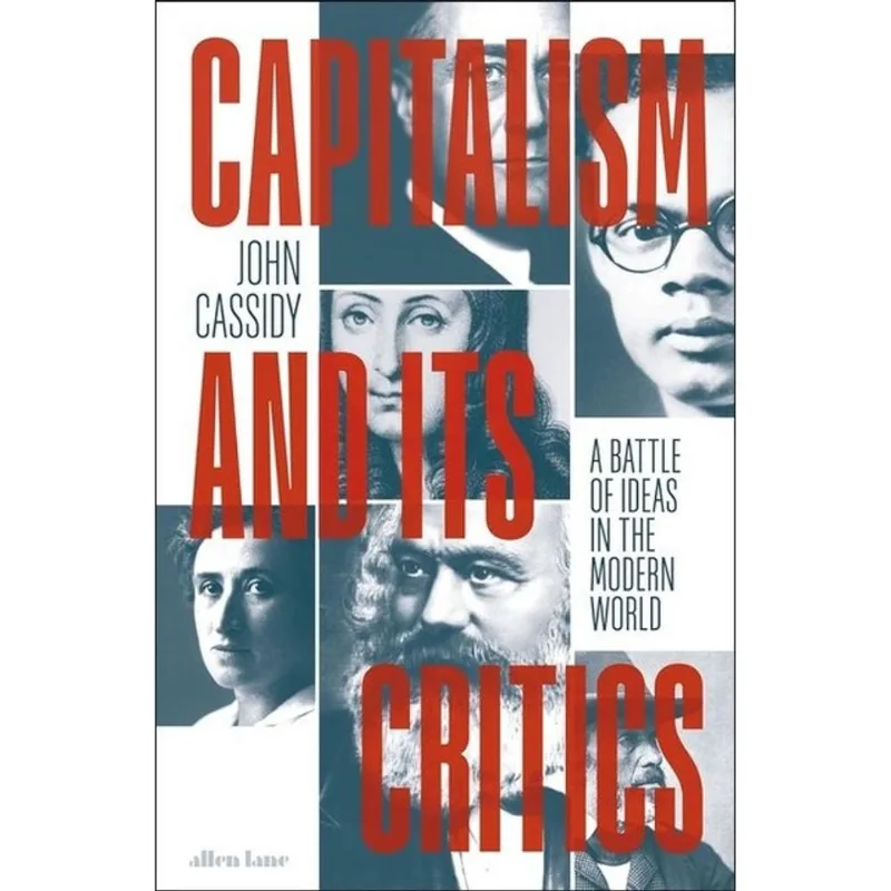 CAPITALISM AND ITS CRITICS