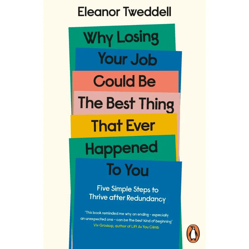 Why Losing Your Job Could be the Best Thing That Ever Happened to You