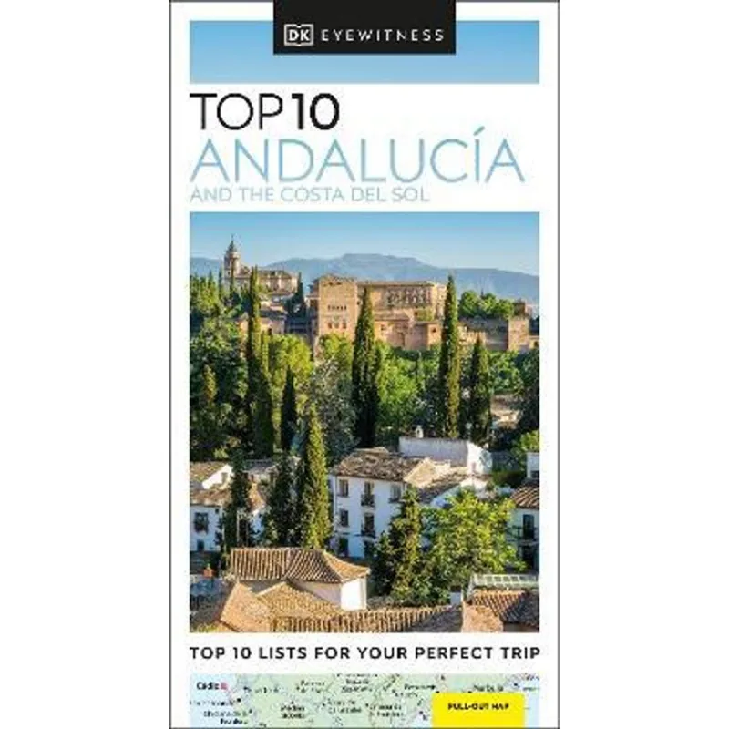 ANDALUCÍA AND THE COSTA DEL SOL TOP 10