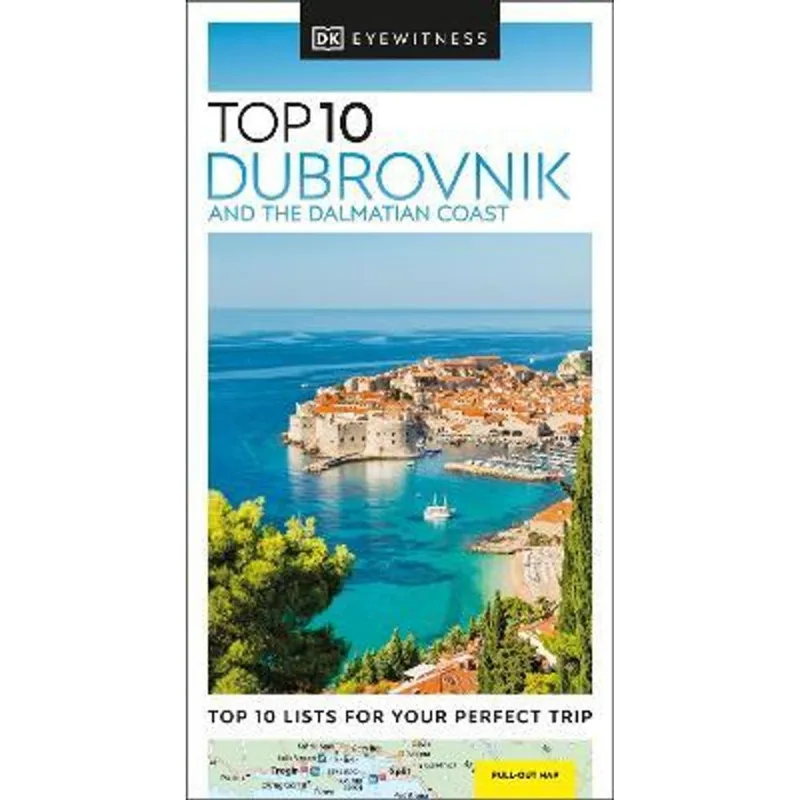 DUBROVNIK AND THE DALMATIAN COAST TOP 10