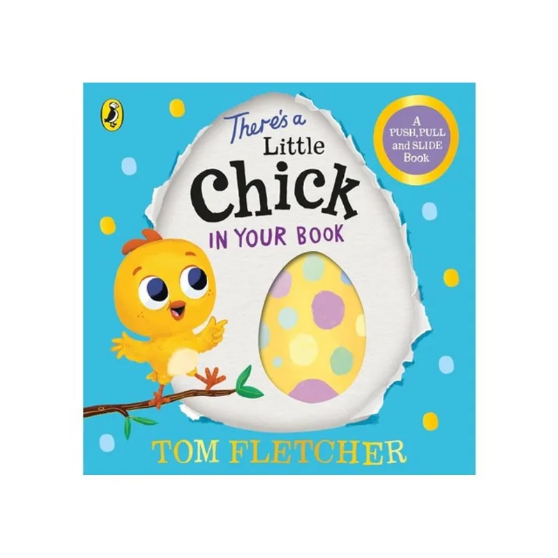 THERE'S A LITTLE CHICK IN YOUR BOOK