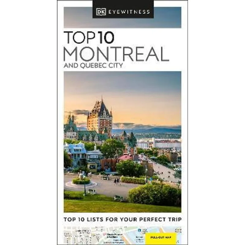 MONTREAL AND QUEBEC CITY TOP 10