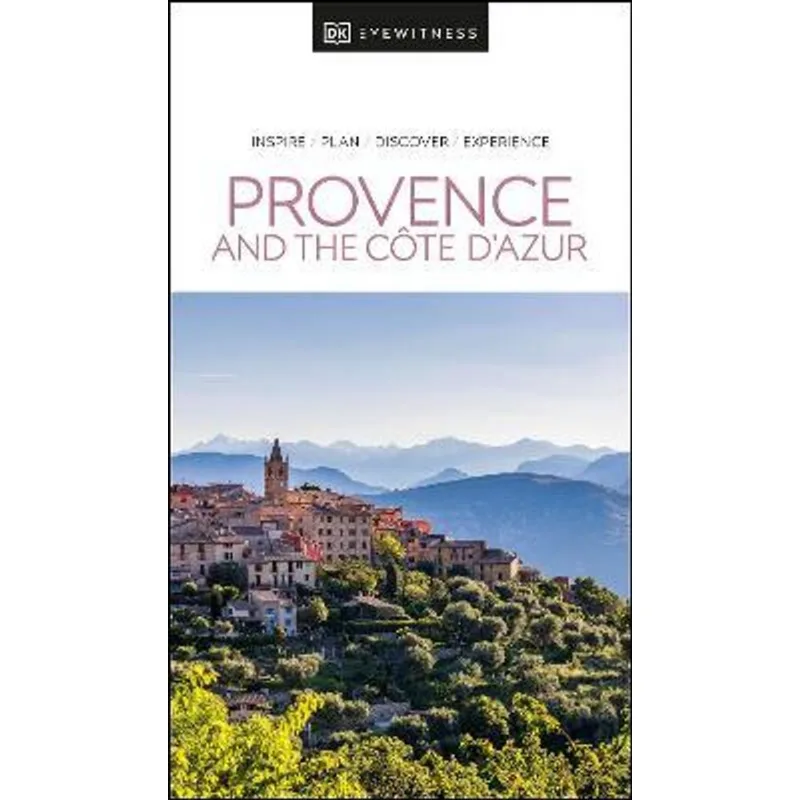 PROVENCE AND THE CÔTE D'AZUR DK EYEWITNESS