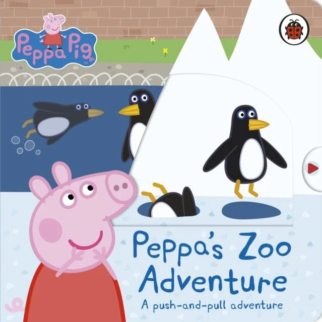 Peppa Pig: Peppa's Zoo Adventure A push-and-pull adventure by Peppa Pig