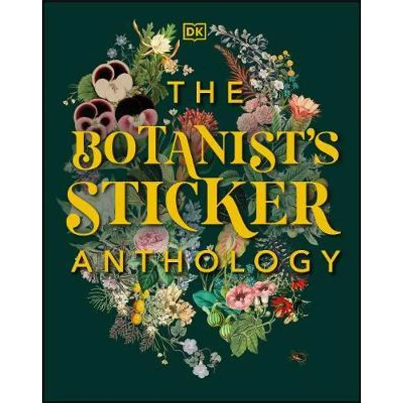 THE BOTANIST'S STICKER ANTHOLOGY