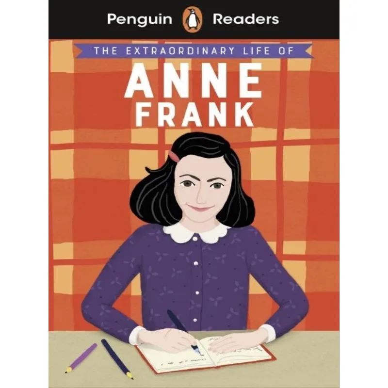 THE EXTRAORDINARY LIFE OF ANNE FRANK - LEVEL 2