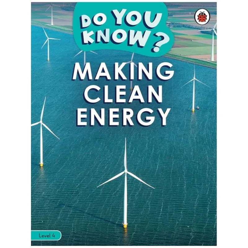 MAKING CLEAN ENERGY - LEVEL 4