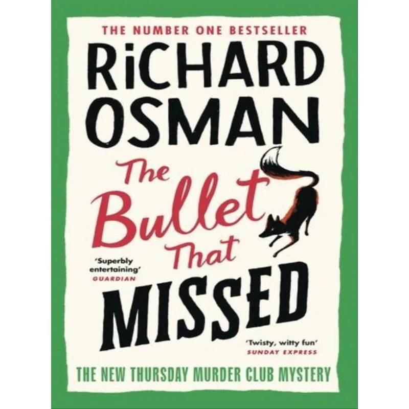 THE BULLET THAT MISSED