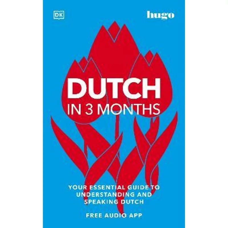 HUGO DUTCH IN 3 MONTHS WITH AUDIO APP
