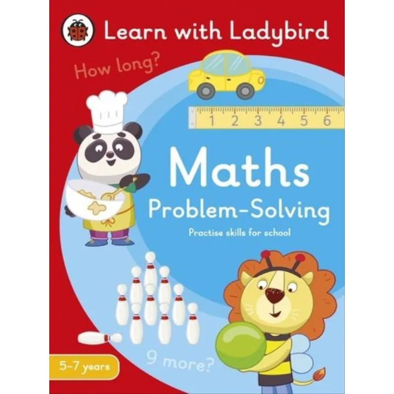 MATHS PROBLEM-SOLVING - A LEARN WITH LADYBIRD ACTIVITY BOOK 5-7 YEARS