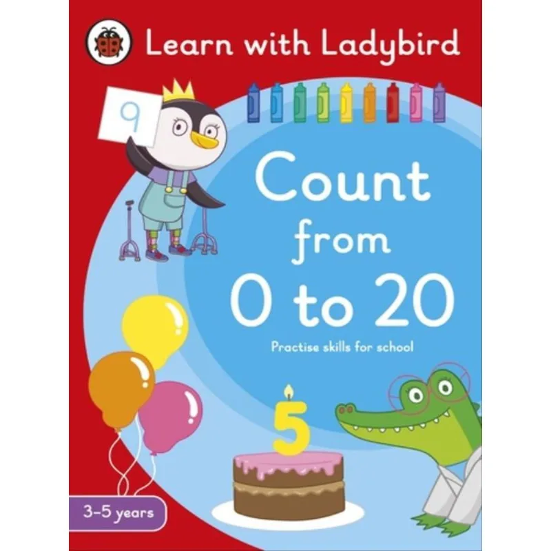 COUNT FROM 0 TO 20 - A LEARN WITH LADYBIRD ACTIVITY BOOK 3-5 YEARS