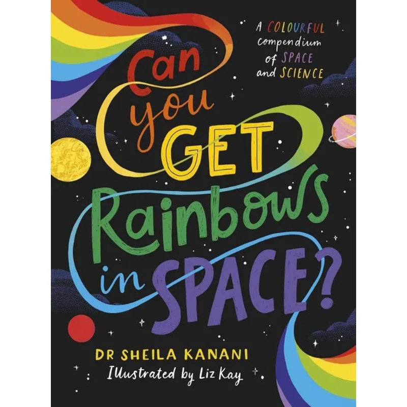 CAN YOU GET RAINBOWS IN SPACE