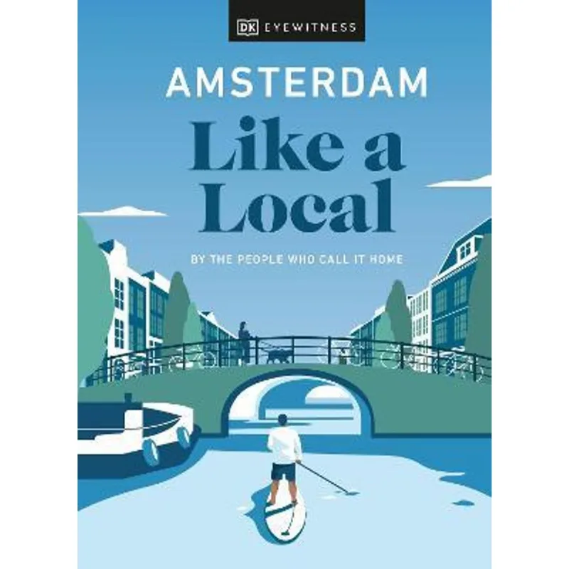 AMSTERDAM LIKE A LOCAL