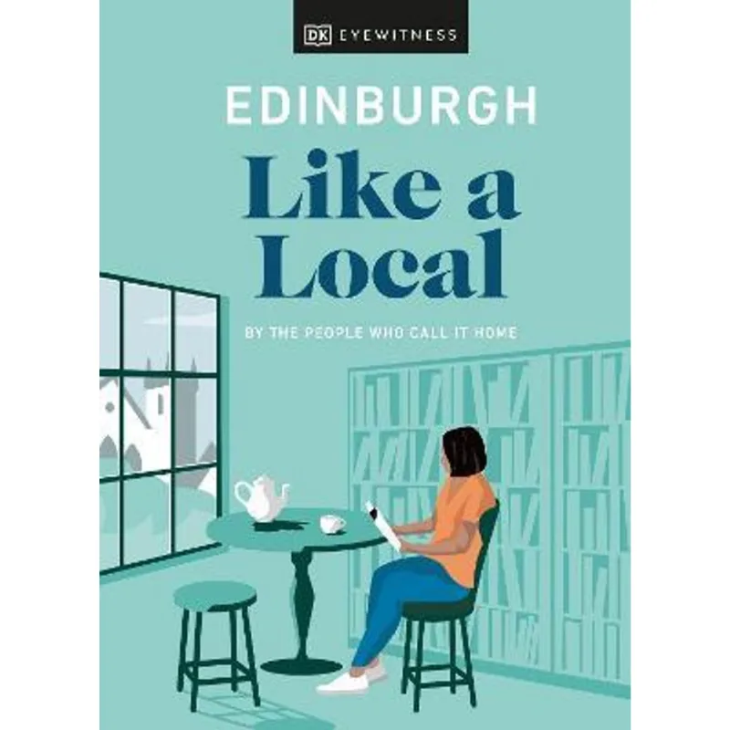 EDINBURGH LIKE A LOCAL
