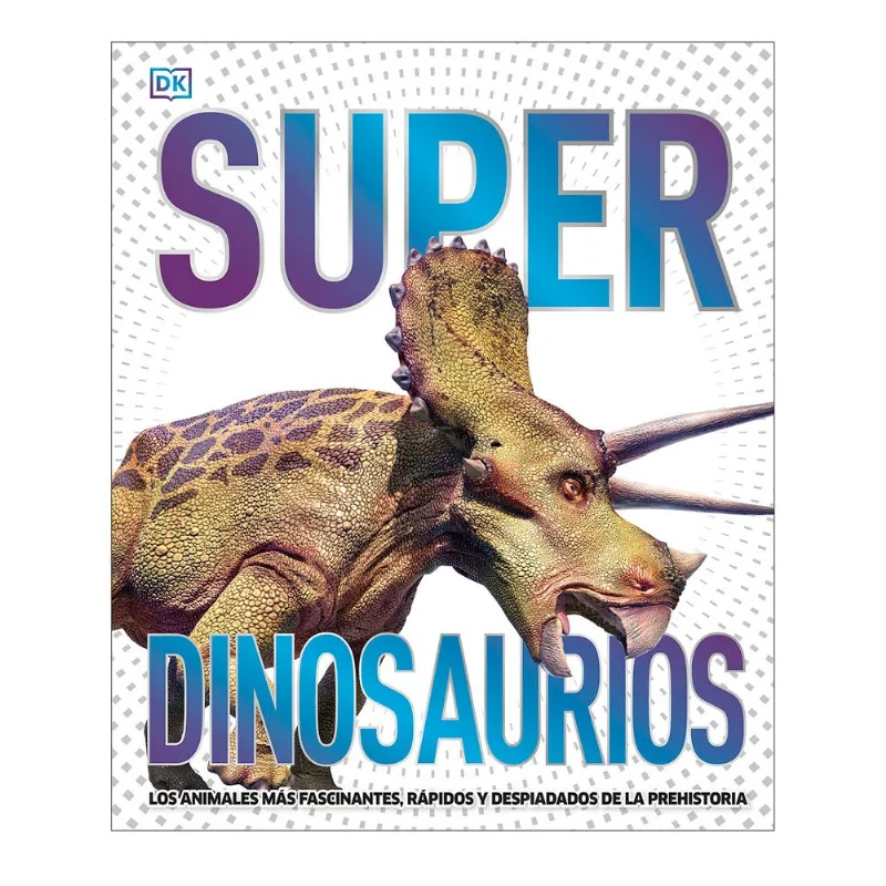 Libro Superdinosaurios