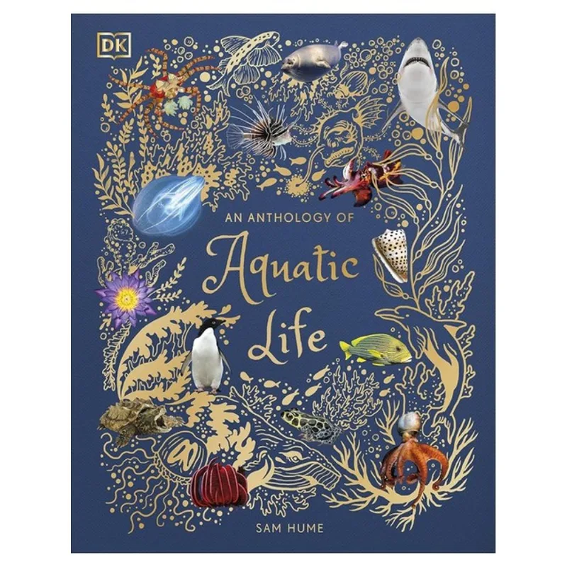 AN ANTHOLOGY OF AQUATIC LIFE