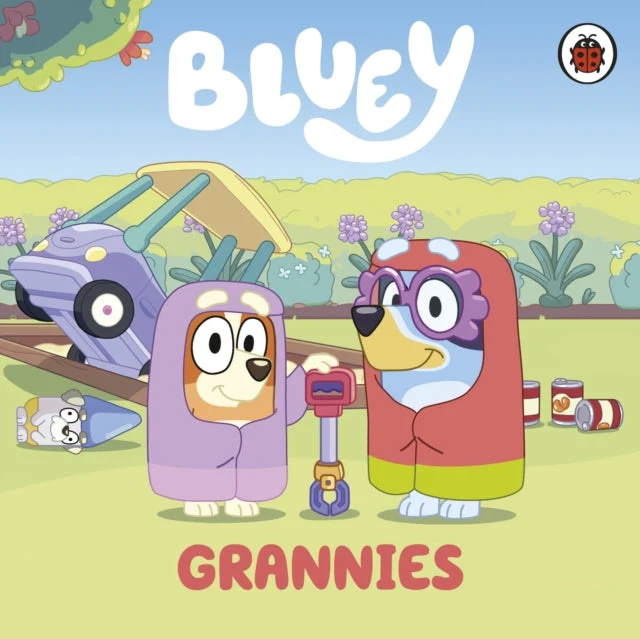 Bluey: Grannies by Bluey