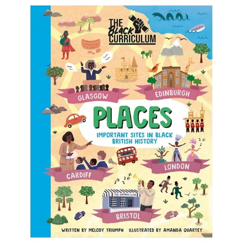 THE BLACK CURRICULUM - PLACES IMPORTANT SITES IN BLACK BRITISH HISTORY