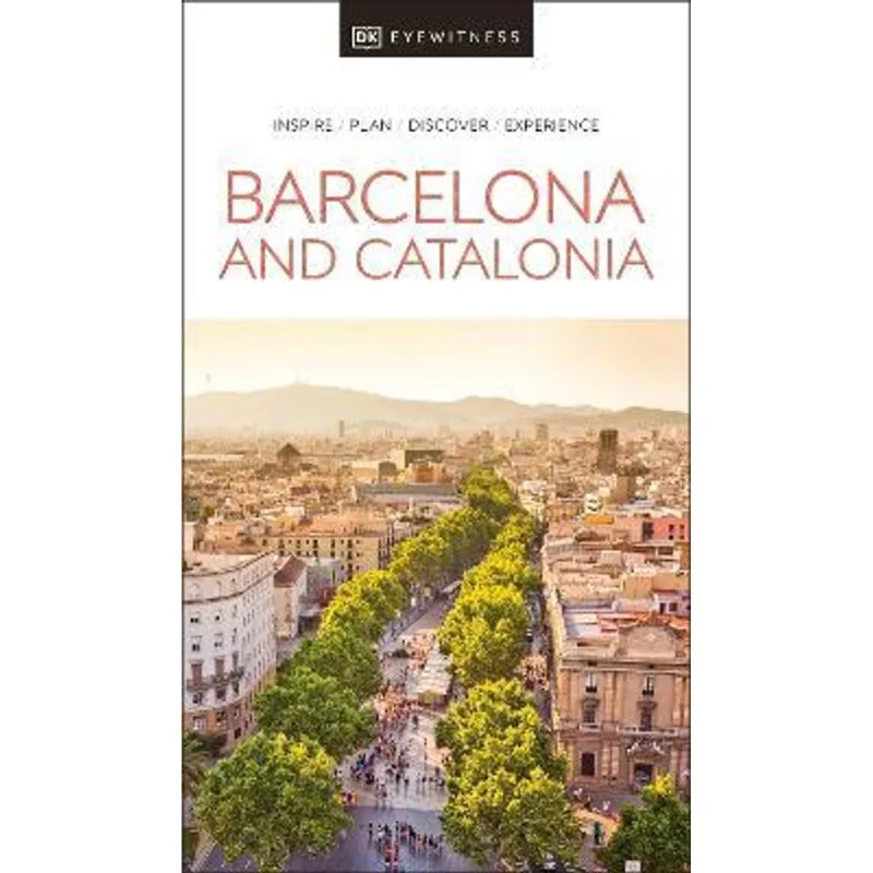 BARCELONA AND CATALONIA DK EYEWITNESS