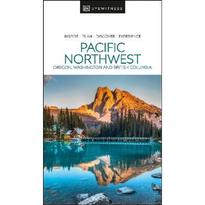 PACIFIC NORTHWEST DK EYEWITNESS