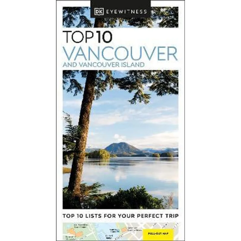 VANCOUVER AND VANCOUVER ISLAND TOP 10