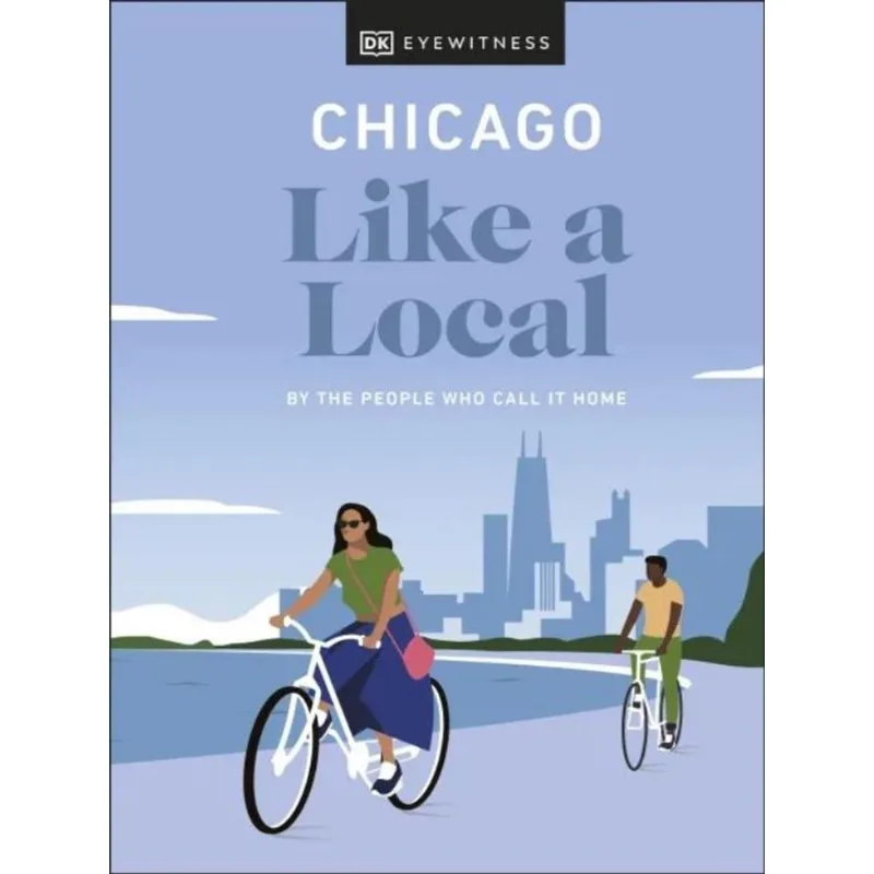 CHICAGO LIKE A LOCAL