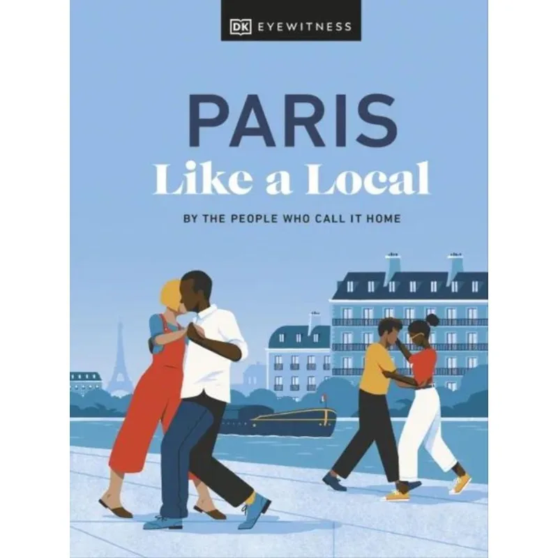 PARIS LIKE A LOCAL