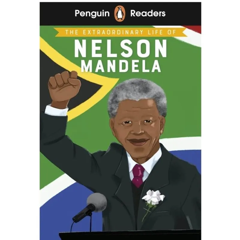 THE EXTRAORDINARY LIFE OF NELSON MANDELA