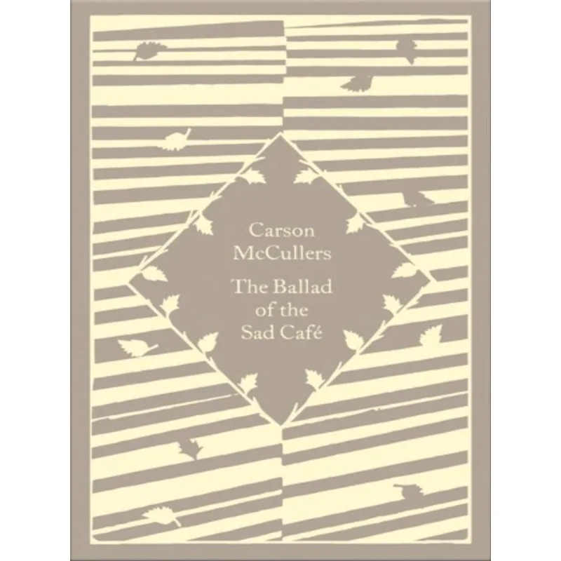 THE BALLAD OF THE SAD CAFÉ