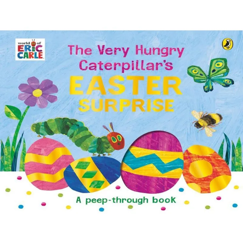 THE VERY HUNGRY CATERPILLAR'S EASTER SUPRISE