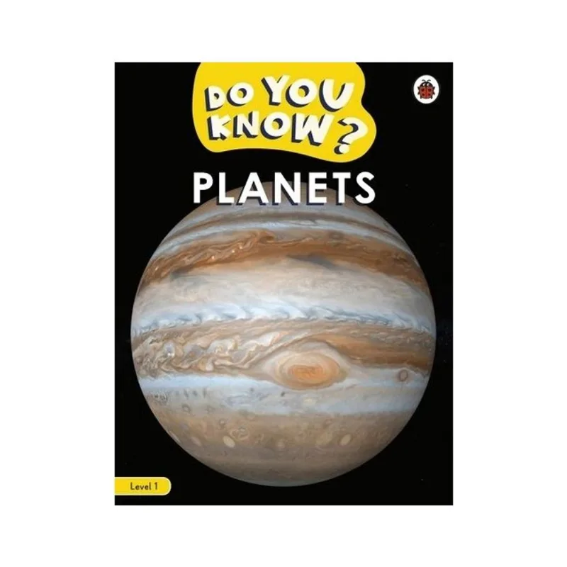 DO YOU KNOW? LEVEL 1 - PLANETS