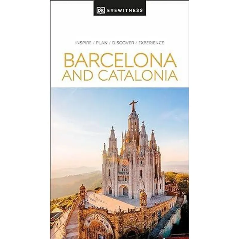 Dk Eyewitness Barcelona and Catalonia