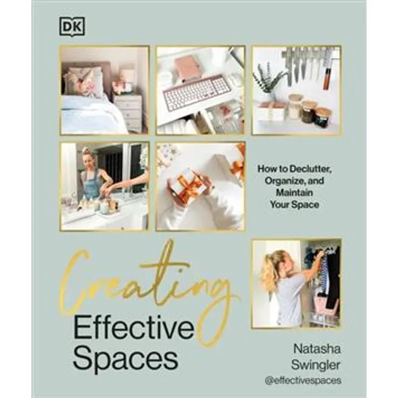 Creating Effective Spaces