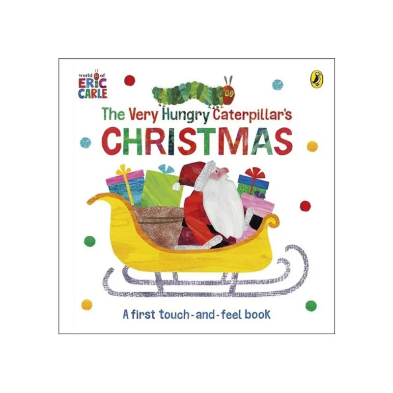 THE VERY HUNGRY CATERPILLAR'S CHRISTMAS - TOUCH-AND-FEEL