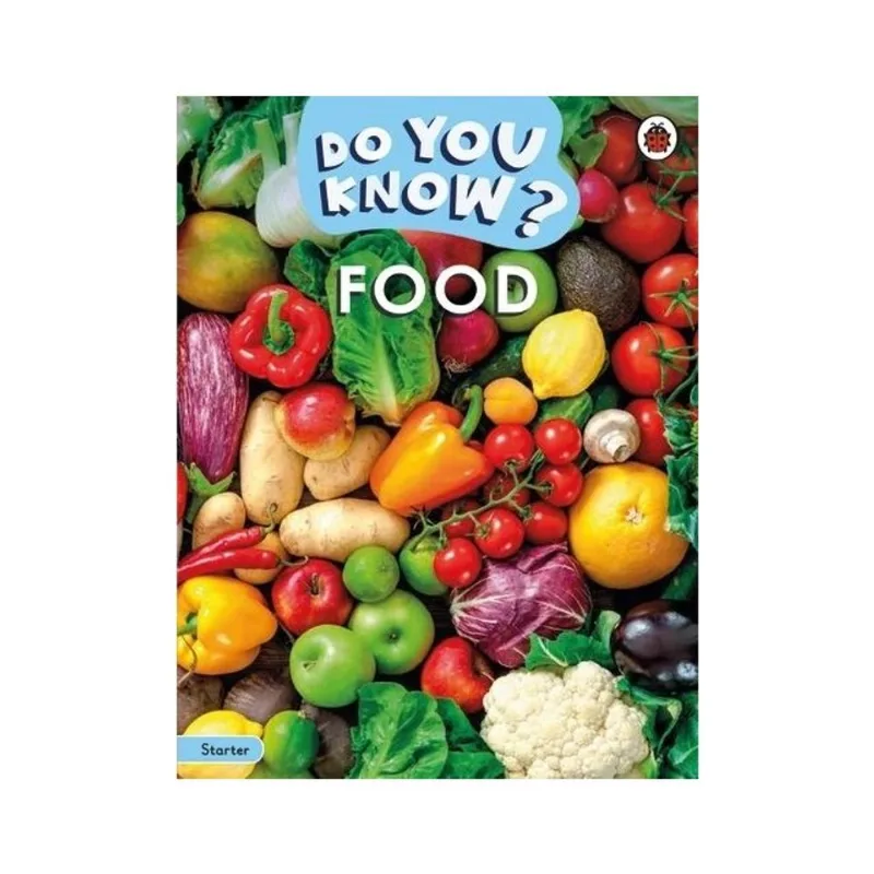 DO YOU KNOW? STARTER LEVEL - FOOD