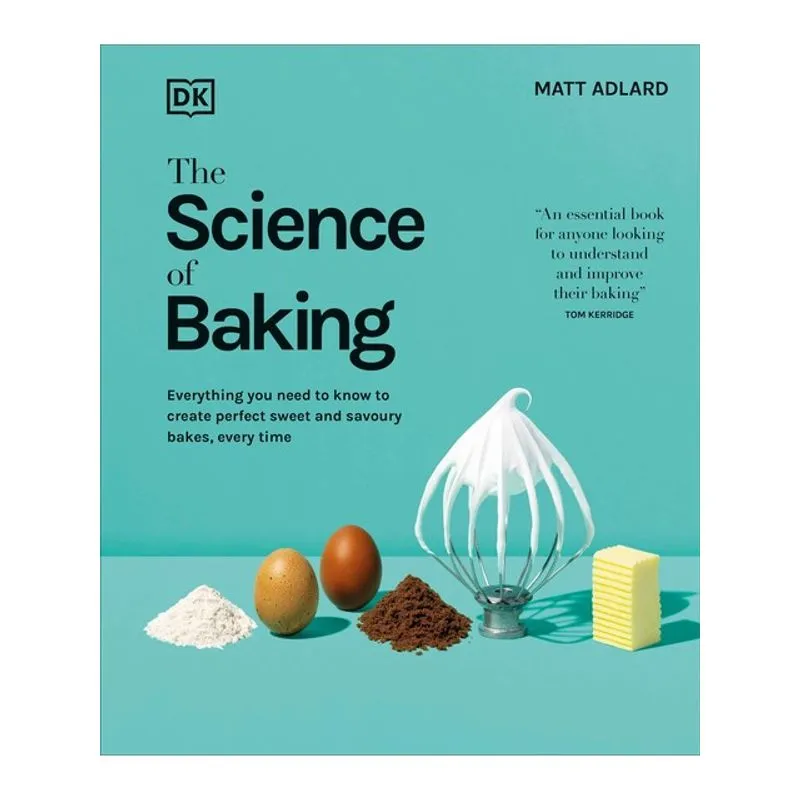 THE SCIENCE OF BAKING