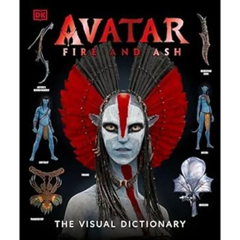Avatar Fire and Ash - The Visual Dictionary