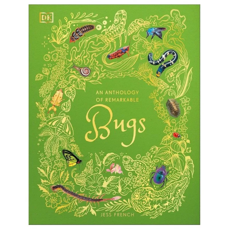 AN ANTHOLOGY OF REMARKABLE BUGS