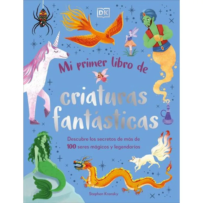 Mi primer libro de criaturas fantasticas Mi primer libro de criaturas fantásticas