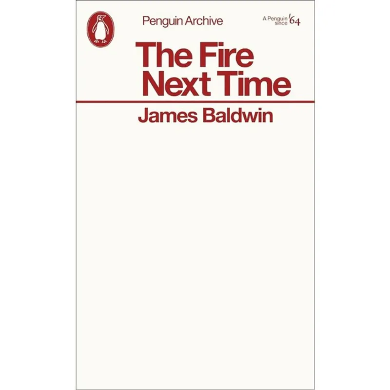 THE FIRE NEXT TIME