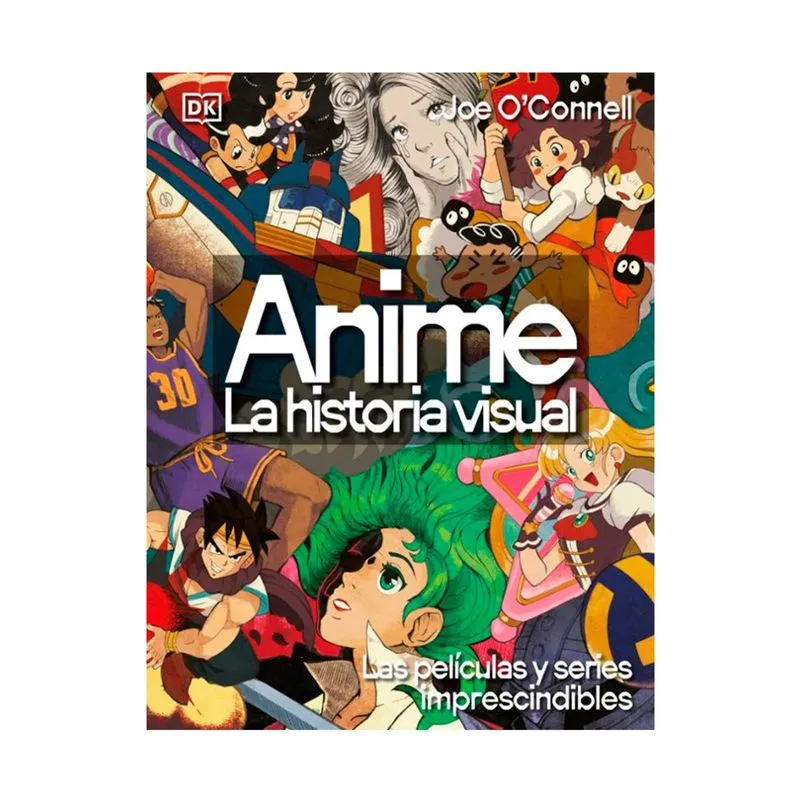 Anime: la historia visual