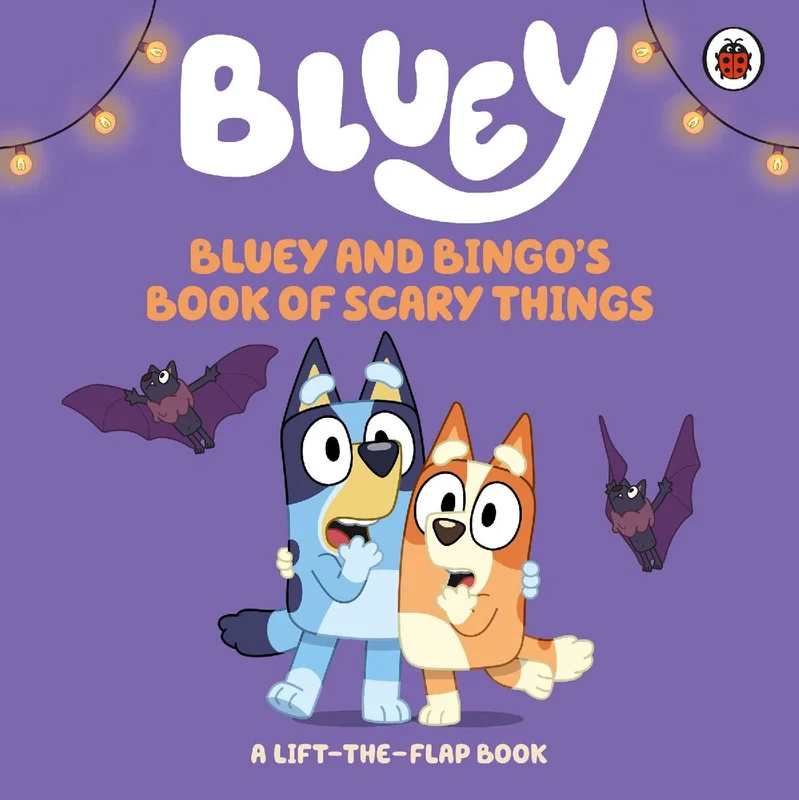 Bluey: Bluey and Bingo's Book of Scary Things