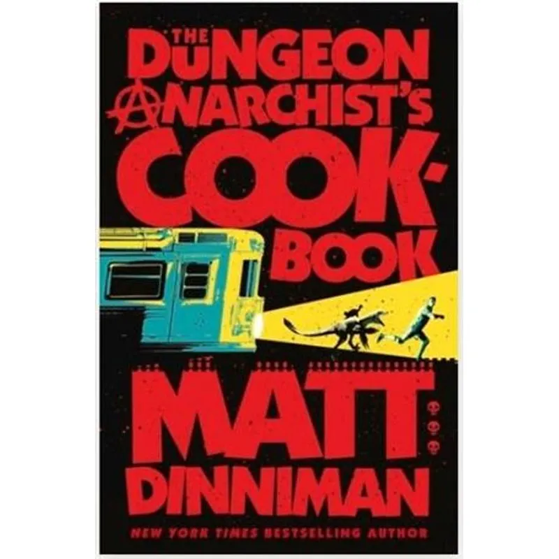 The Dungeon Anarchit's Cookbook