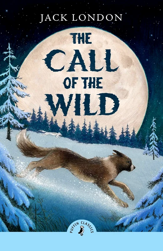 Puffin Classics: Call Of The Wild