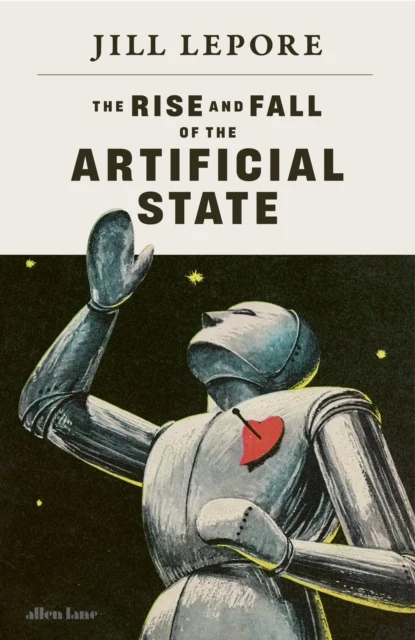 Rise and Fall of the Artificial State