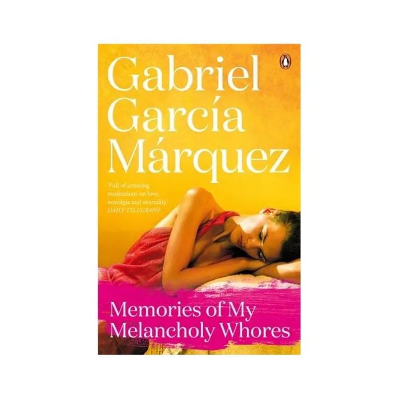 MEMORIES OF MY MELANCHOLY WHORES