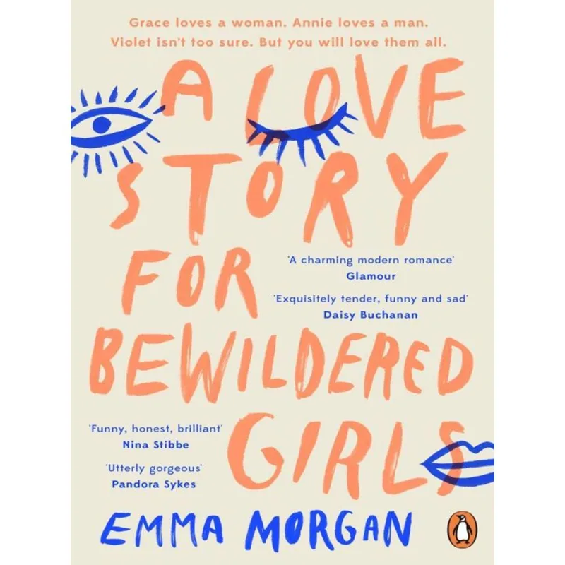 A LOVE STORY FOR BEWILDERED GIRLS