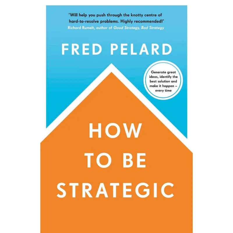 How to be Strategic