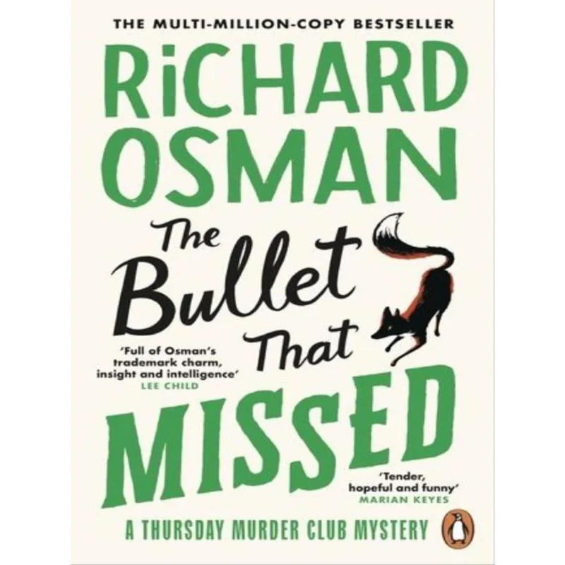 THE BULLET THAT MISSED