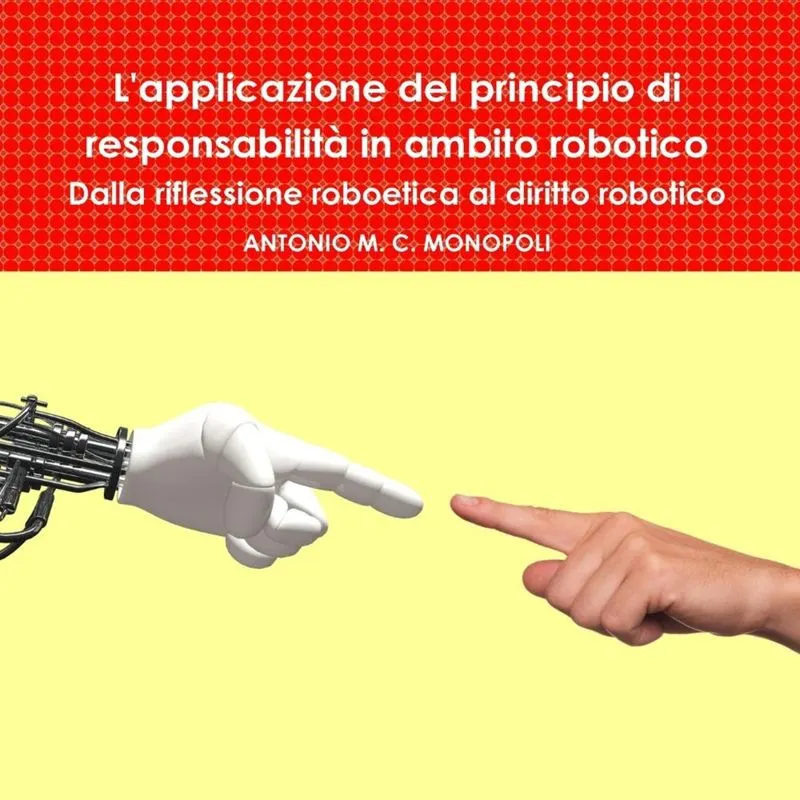 Lapplicazione del principio di responsabilità in ambito robotico